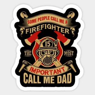 Proud Dad Firefighter Papa Gifts Fathers Day Firefighter Sticker